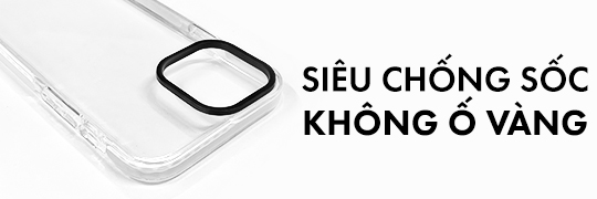 Siêu chống sốc không ố vàng